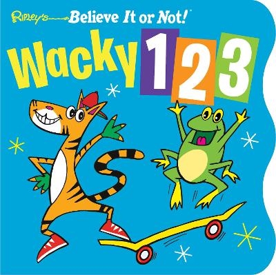 Ripley's Wacky 123 (Board Book) - Robert LeRoy Ripley