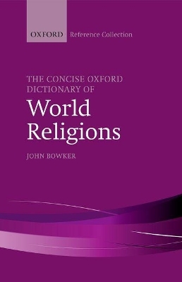 The Concise Oxford Dictionary Of World Religions Von John Bowker Isbn 978 0 19 880490 1 Buch Online Kaufen Lehmanns De