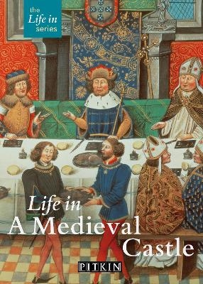 Life in a Medieval Castle - Brian Williams