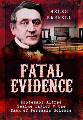 Fatal Evidence - Helen Barrell