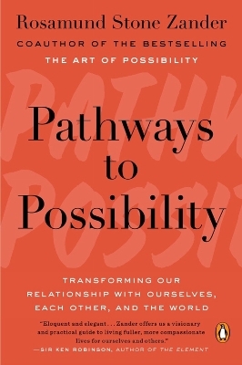 Pathways to Possibility - Rosamund Stone Zander