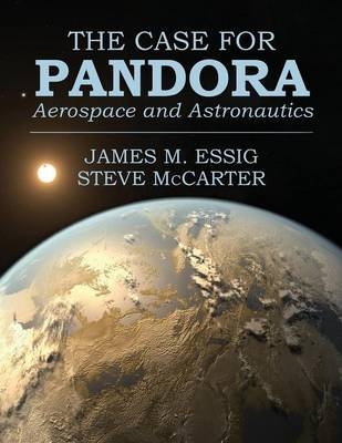 The Case for Pandora - James Essig, Steve McCarter