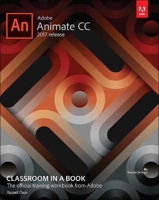 Adobe Animate CC Classroom in a Book (2017 release) - Russell Chun