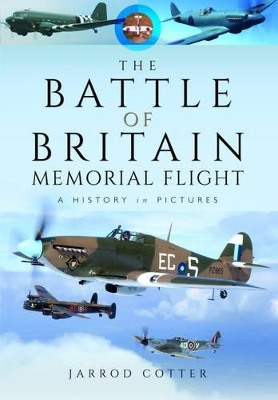 The Battle of Britain Memorial Flight - Jarrod Cotter