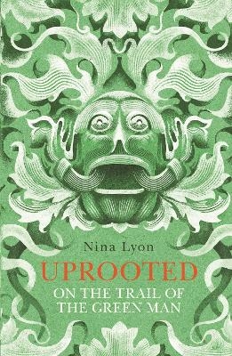 Uprooted - Nina Lyon