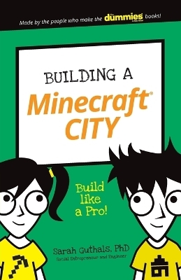 Building a Minecraft City - Sarah Guthals