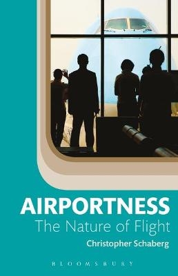 Airportness - Dr. Christopher Schaberg