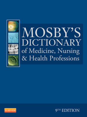 Mosby's Dictionary of Medicine, Nursing & Health Professions -  Mosby