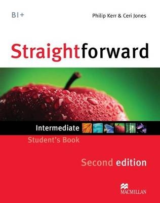 Straightforward 2nd Edition Intermediate Level Student's Book - Philip Kerr, Ceri Jones