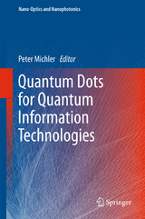 Quantum Dots for Quantum Information Technologies - 