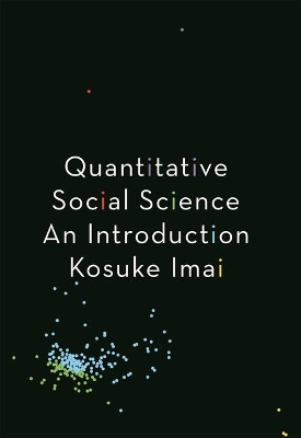 Quantitative Social Science - Kosuke Imai