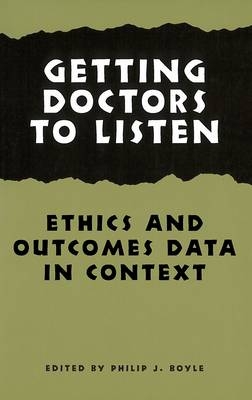 Getting Doctors to Listen - Philip J. Boyle