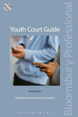 Youth Court Guide - Ms Pakeeza Rahman, Mr Tony Rendell