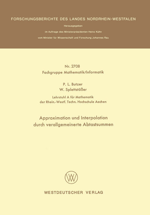 Approximation und Interpolation durch verallgemeinerte Abtastsummen - Paul L. Butzer