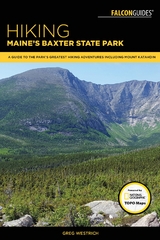 Hiking Maine's Baxter State Park -  Greg Westrich
