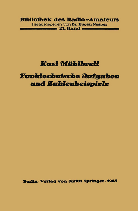 Funktechnische Aufgaben und Zahlenbeispiele - Karl Mühlbrett