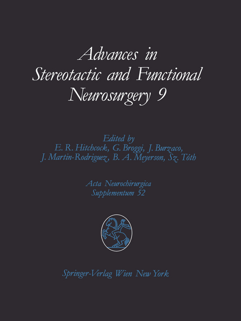 Advances in Stereotactic and Functional Neurosurgery 9 - 