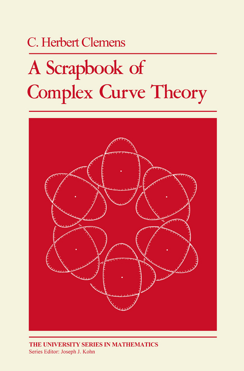 A Scrapbook of Complex Curve Theory - C. Herbert Clemens