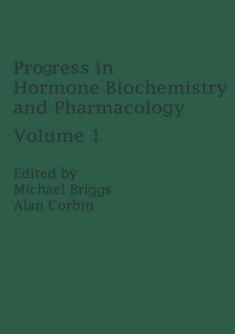 Progress in Hormone Biochemistry and Pharmacology - M. Briggs, A. Corbin