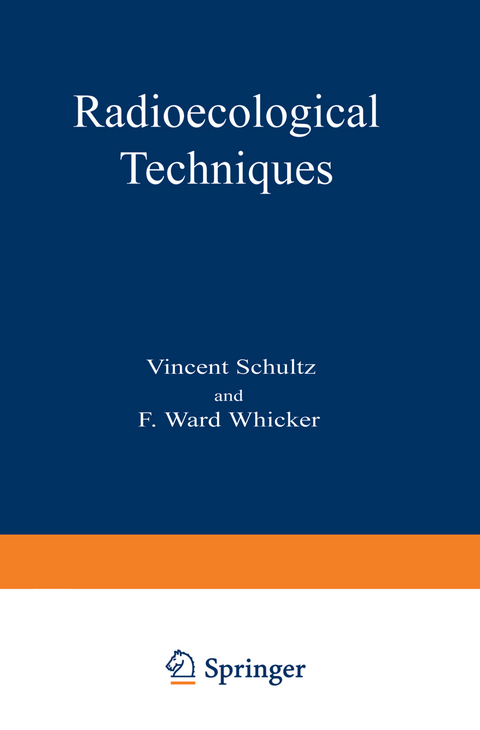 Radioecological Techniques - Vincent Schultz, F. Ward Whicker
