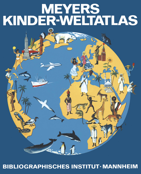 Meyers Kinder-Weltatlas - Erwin Konnecke