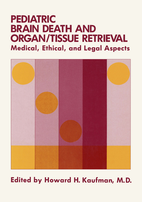 Pediatric Brain Death and Organ/Tissue Retrieval - 