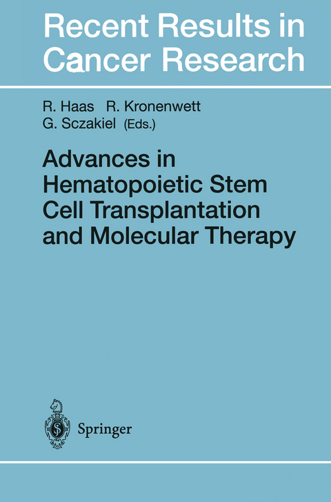 Advances in Hematopoietic Stem Cell Transplantation and Molecular Therapy - 