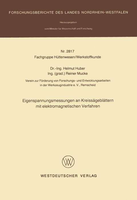Eigenspannungsmessungen an Kreissägeblättern mit elektromagnetischen Verfahren - Helmut Huber