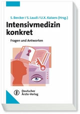 Intensivmedizin konkret - 