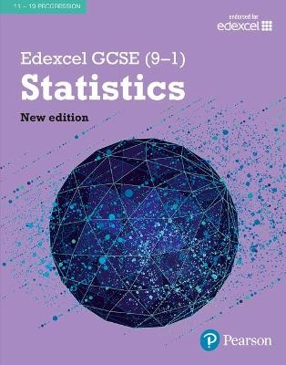 Edexcel GCSE (9-1) Statistics Student Book - Gillian Dyer, Jane Dyer, Kathryn Hipkiss, David Kent, Navtej Marwaha