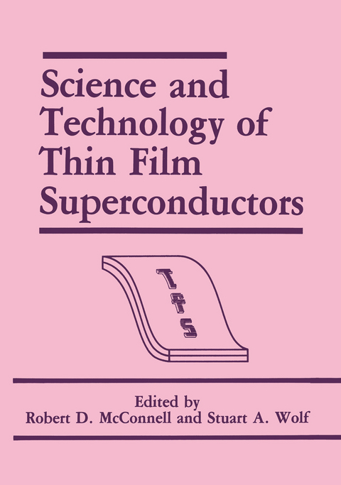 Science and Technology of Thin Film Superconductors - 