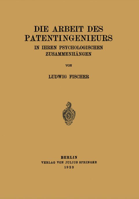 Die Arbeit des Patentingenieurs - Ludwig Fischer