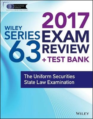 Wiley FINRA Series 63 Exam Review 2017 -  Wiley