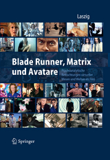 Blade Runner, Matrix und Avatare -  Parfen Laszig