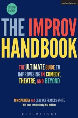 The Improv Handbook - Tom Salinsky, Deborah Frances-White