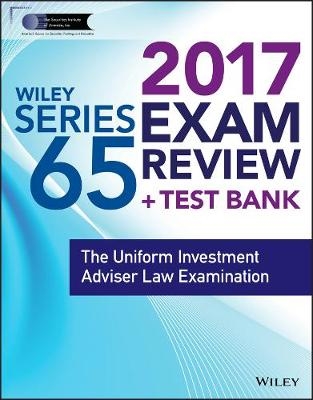 Wiley FINRA Series 65 Exam Review 2017 -  Wiley