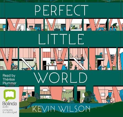 Perfect Little World - Kevin Wilson
