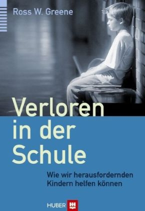 Verloren in der Schule - Ross W. Greene