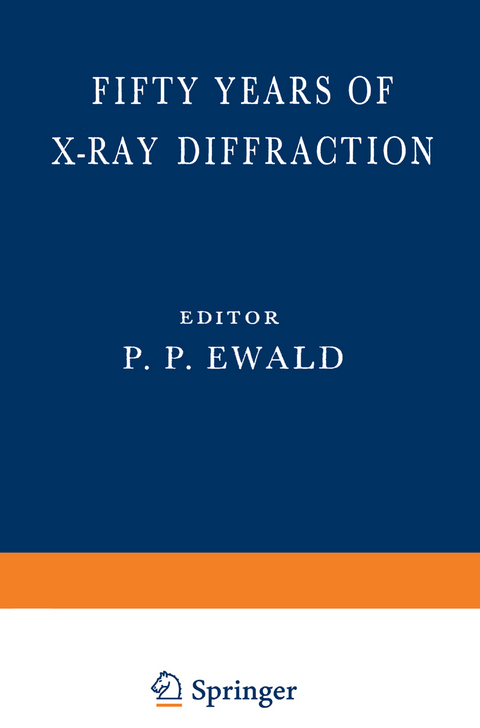 Fifty Years of X-Ray Diffraction - P.P. Ewald