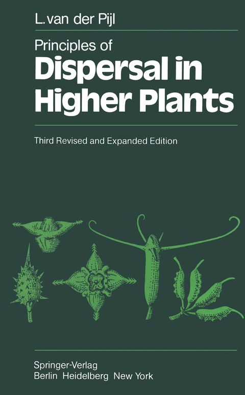 Principles of Dispersal in Higher Plants - L. van der Pijl