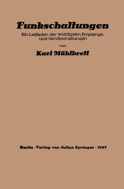 Funkschaltungen - Karl Mühlbrett