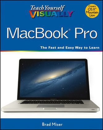 Teach Yourself Visually MacBook Pro - Brad Miser