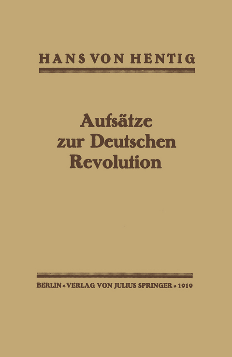 Aufsätze zur Deutschen Revolution - Hans von Hentig