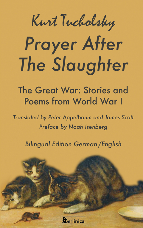 Prayer After the Slaughter - Kurt Tucholsky