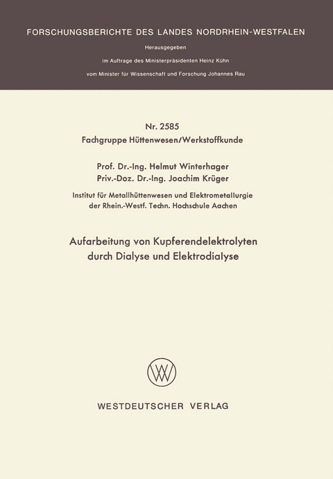 Aufarbeitung von Kupferendelektrolyten durch Dialyse und Elektrodialyse - Helmut Winterhager