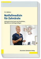 Notfallmedizin für Zahnärzte - Frank G. Mathers