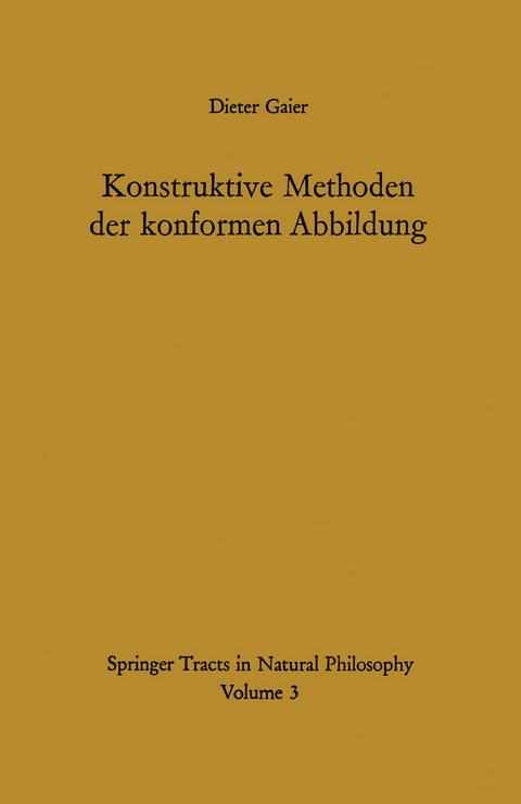 Konstruktive Methoden der konformen Abbildung - Dieter Gaier