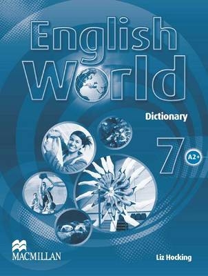 English World 7 Dictionary - Liz Hocking