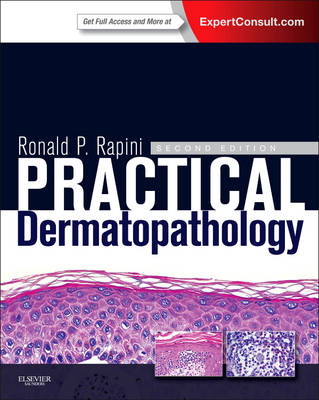 Practical Dermatopathology - Ronald P. Rapini
