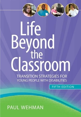 Life Beyond the Classroom - Paul Wehman